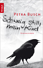 Schweig still, mein Kind